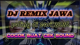 MENDEM MISSING ‼️THE MOST WANTED JAVANESE DJ REMIX 2025 💃🎶FULL BASS 🔊 NJEDUG🎧