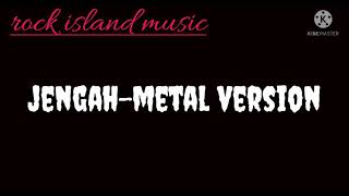 pas band - jengah-metal version (karaoke)