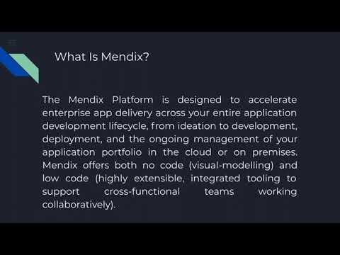 Welcome to Mendix,  What Is Mendix?, Why Was Mendix Founded?, What Is the Vision Behind Mendix?