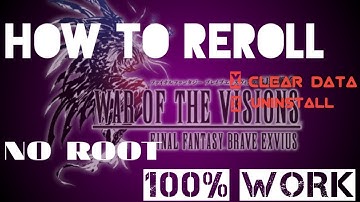 Reroll Guide | War Of The Vision FFBE | No Clear Data | No Root
