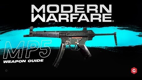Modern Warfare: MP5 Setup And Best Attachments For Your Custom Class