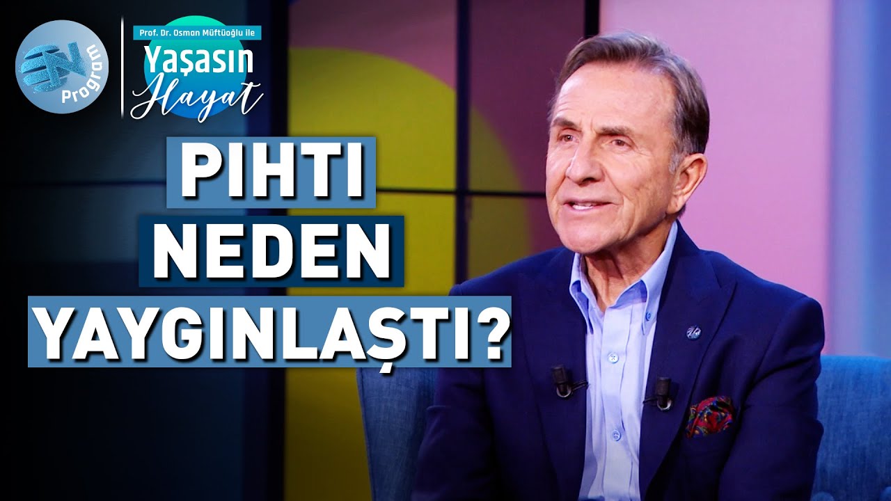 Pıhtı Bir Salgına mı Dönüşüyor? - @OsmanMuftuogluileYasasinHayat