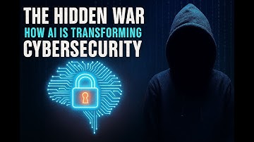 The Hidden War How AI Is Transforming Cybersecurity