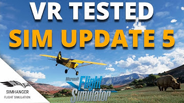 MSFS | VR TESTED - Sim Update 5 | Plus My New VR Settings
