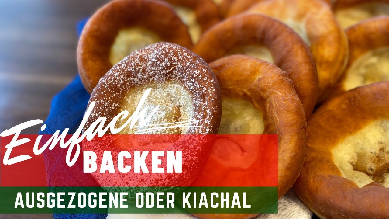 Einfach Backen - Ausgezogene oder Kiachal - YouTube