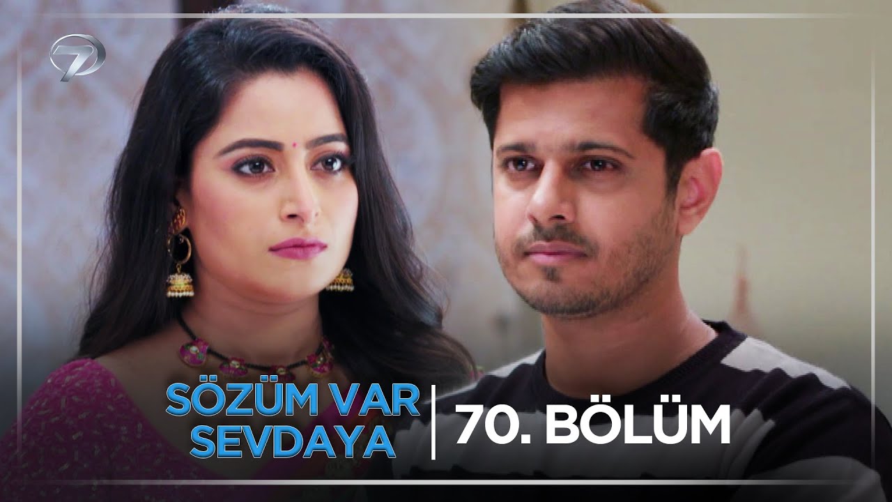 Sözüm Var Sevdaya Hint Dizisi 70. Bölüm (14 Kasım Cuma) @kanal7