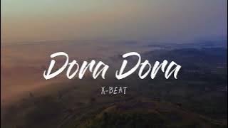 Slow Remix Dora Dora ~ X-Beat Music