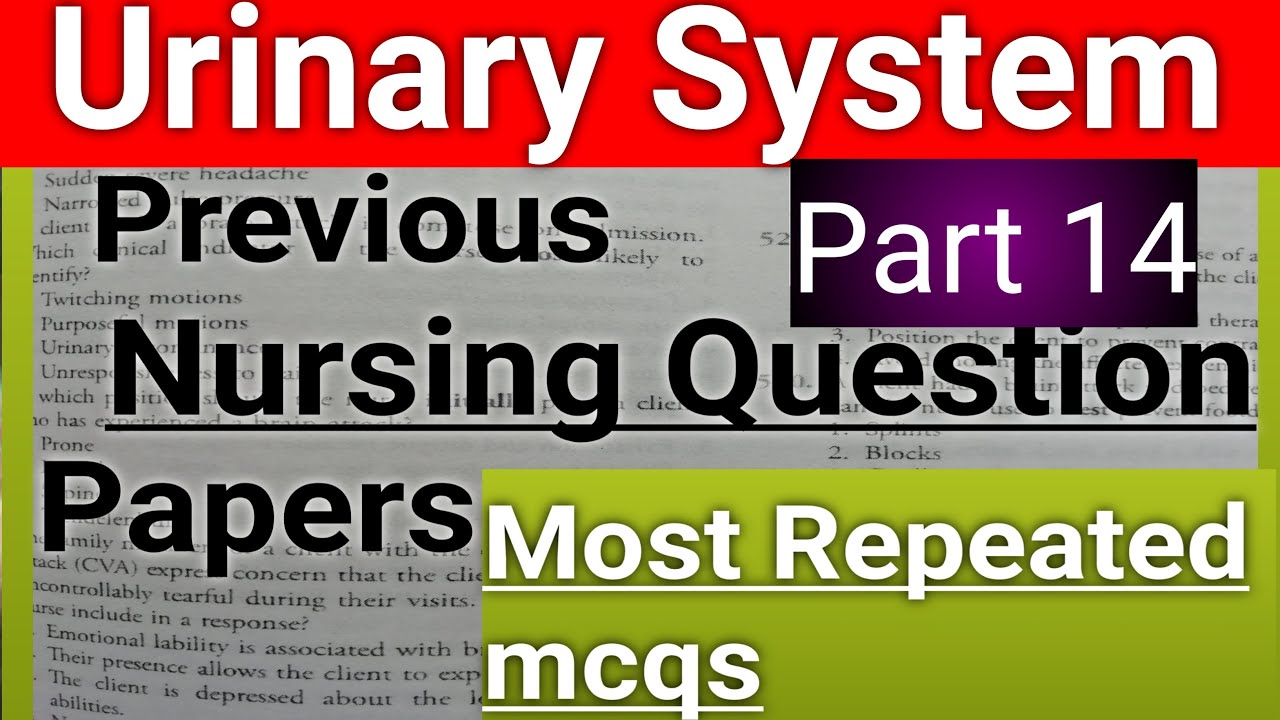 Nclex based mcqs, post RN, MSNnursingnursingstudenturinarysystem