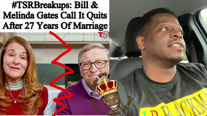 Shuler King - Bill And Melinda Gates Are Divorcing