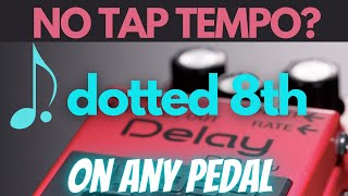 dotted 8th DELAY TUTORIAL - Run like Hell style - Pink Floyd David Gilmour - U2 The Edge chords