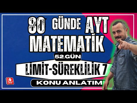 🟥 Limit7 ✅  Limit Özellikleri | 80 Günde AYT Matematik | AYT Matematik Kampı