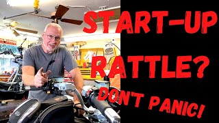 STARTUP CAM CHAIN RATTLE? Don't Panic! Here's why.