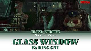 [Romaji+Engsub] Glass Window (Garasu Mado) By King Gnu I 硝子窓 - King Gnu I Japanese Music