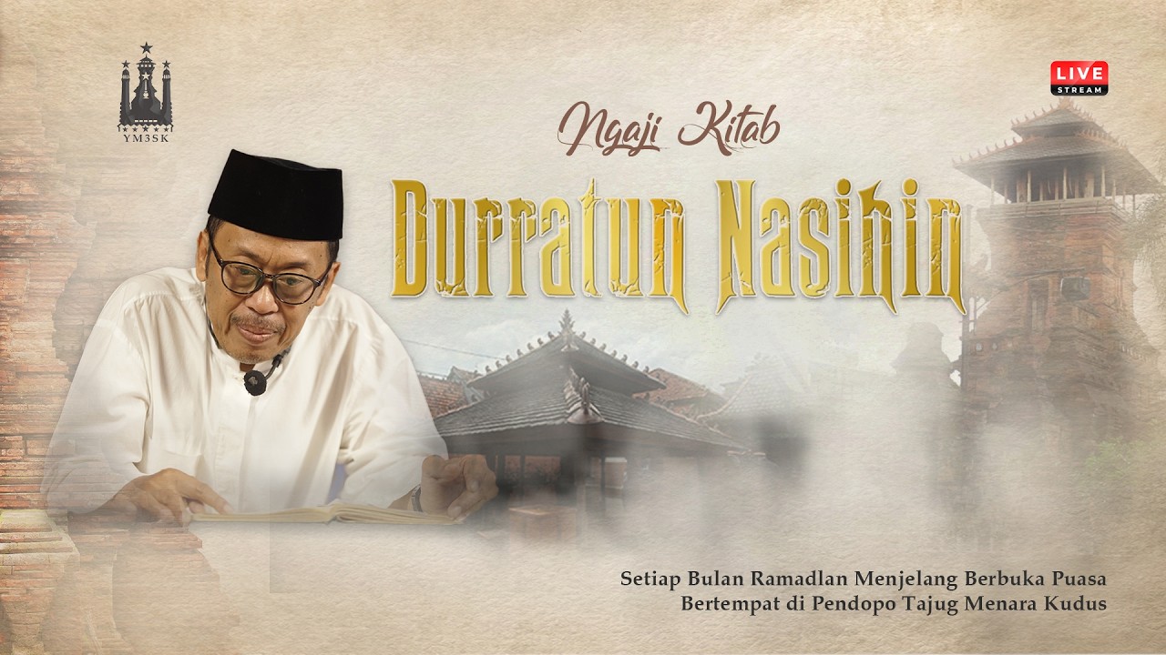 [LIVE] Ngaji Kitab Durrotun Nasihin bersama KH. Mc. Fatchan (8 Maret 2026)