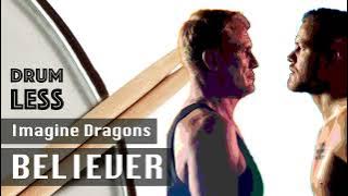 Imagine Dragons - Believer | Drumless Backing Track