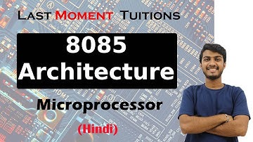 8085 Architecture   | Microprocessor Architecture Lecture in Hindi