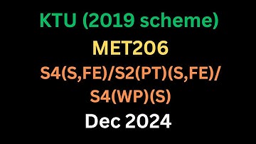 KTU mechanical S4 MET206 December 2024|Module 1&2|MET206 answer key|KTU Mechanicalengganswerkey QP