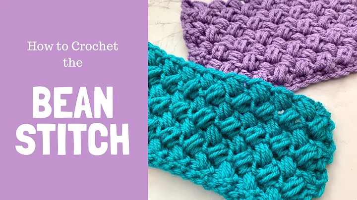 Master the Bean Stitch: Crochet Tutorial