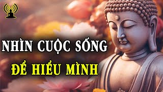 Nhìn cuộc sống đã qua quán chiếu lại để hiểu được mình nhiều hơn, biết trân quý những gì đã có được.