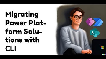 Migrate Power Apps Solutions using Power Platform CLI