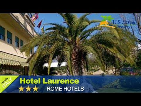 Hotel Laurence - Tor Vergata Hotels, Italy
