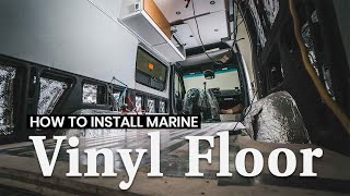 How To Install A Marine Vinyl Floor In Your Sprinter Van Conversion