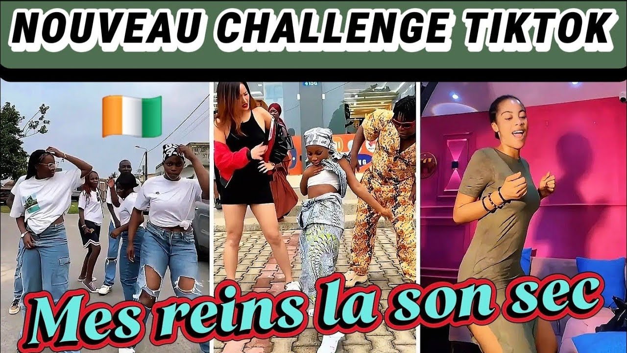 Mes Reins là Sont Sec dès Tchii (NOUVEAU CHALLENGE TIKTOK DANSE COTE D'IVOIRE)