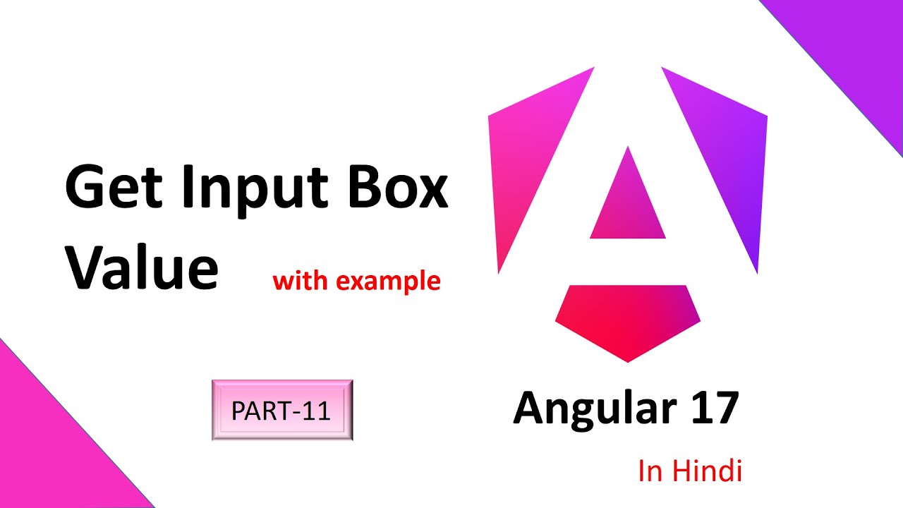Angular 17 Tutorial in Hindi || Get input box value on button click and ...