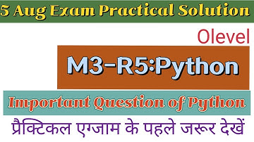 O Level Python /Practical Exam/ 5 Aug 2022 Exam Practical Solution/Most Important /Arti Mam