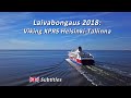 Laivabongaus 2018: Viking XPRS Helsinki-Tallinna