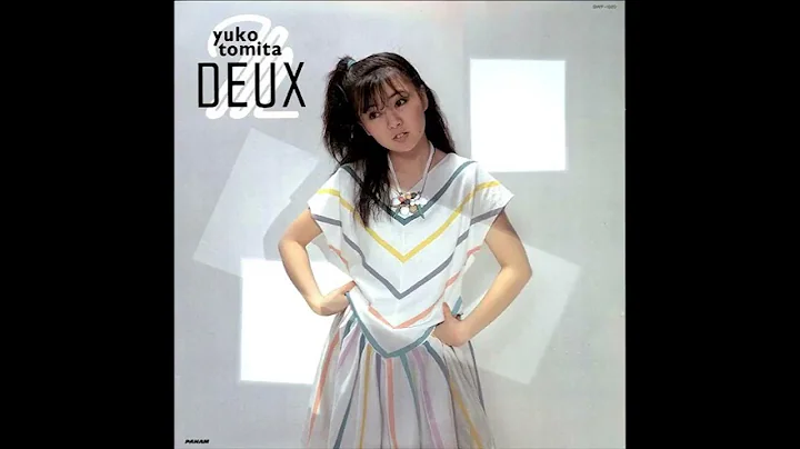 [1982] Yuko Tomita - Deux [Full Album]