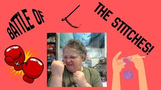 Battle of the Stitches:  What Will It Be?  @stringsandthreads