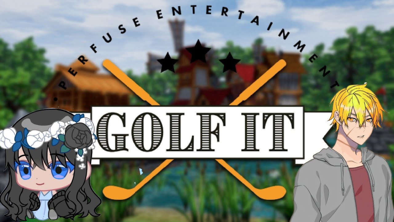 Golf It w/ Scorcher YouTube Golf It w/ Scorcher YouTube