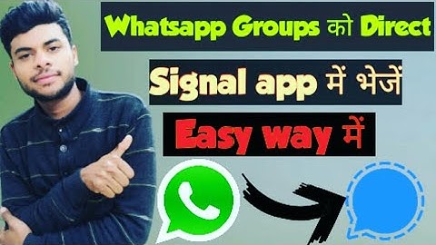 whatsapp groups ko signal app me kaise kare || How to move whatsapp group into signel app