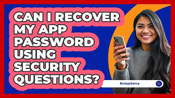 Can I Recover My App Password Using Security Questions?