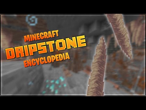 EVERYTHING about DRIPSTONE Minecraft 1.17 | Minecraft Encyclopedia