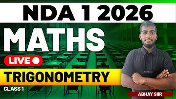 NDA 1 2026 Exam Maths Live - Trigonometry - Class 1