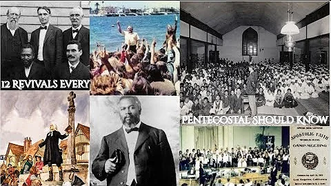 Pentecostal History: 12 Revivals Every Pentecostal Should Know