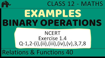 Maths Relations & Functions part 40 (Example Binary Operations) CBSE class 12 Mathematics XII