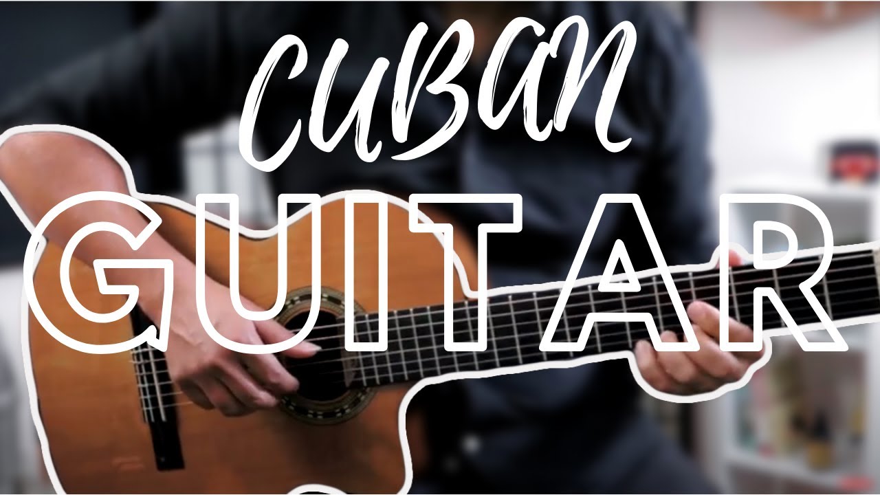 How To Play Cuban Music on just 1 Guitar   Fingerstyle riffs plus percussion 