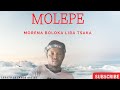 Molepe  morena boloka lira tsa ka