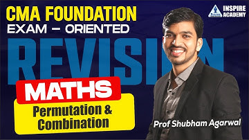 CMA FOUNDATION JUNE 25 REVISION | MATHS LEC 15 | PERMUTATIONS AND COMBINATIONS