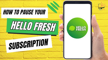How to Pause Your HelloFresh Subscription