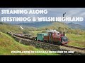 Steaming Along: Ffestiniog & Welsh Highland Railway