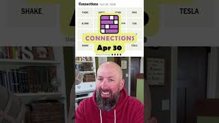 NYT Connections - Apr 30