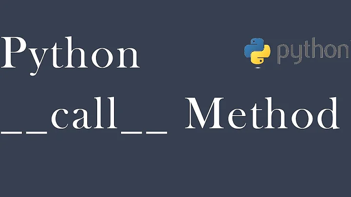 Python __call__ Dunder Method Tutorial