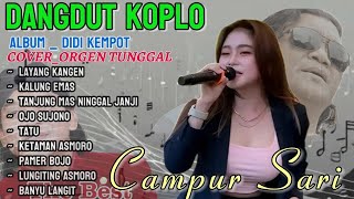 Download Lagu LIVE FULL 🔴 CAMPUR SARI _ ORGEN TUNGGAL _ ALBUM DIDI KEMPOT _ PALING POPULER MP3 Download Lagu LIVE FULL 🔴 CAMPUR SARI _ ORGEN TUNGGAL _ ALBUM DIDI KEMPOT _ PALING POPULER MP3