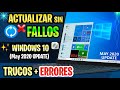 ACTUALIZAR sin FALLOS Windows 10 MAY 2020 Update / TRUCOS - ERRORES y MÁS