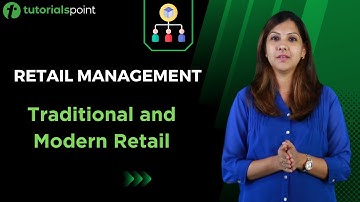 Retail Management | Traditional and Modern Retail | Tutorialspoint