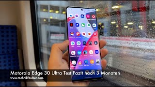 Motorola Edge 30 Ultra Test Fazit nach 3 Monaten